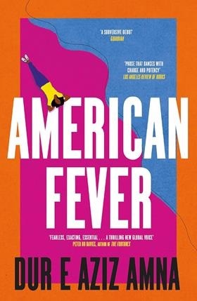 AMERICAN FEVER: A NOVEL