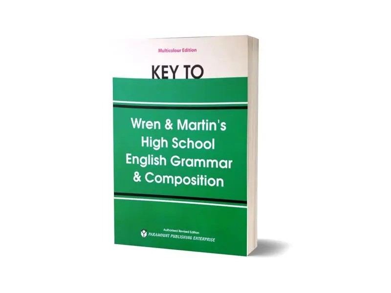 KEY TO WREN MARTIN HIGH SCHOOL ENGLISH GRAMMAR AND COMPOSITION