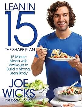 LEAN IN 15 THE SHAPE PLAN 15 MINUTE MEALS WITH WORKOUTS TO BUILD A STRONG LEAN BODY