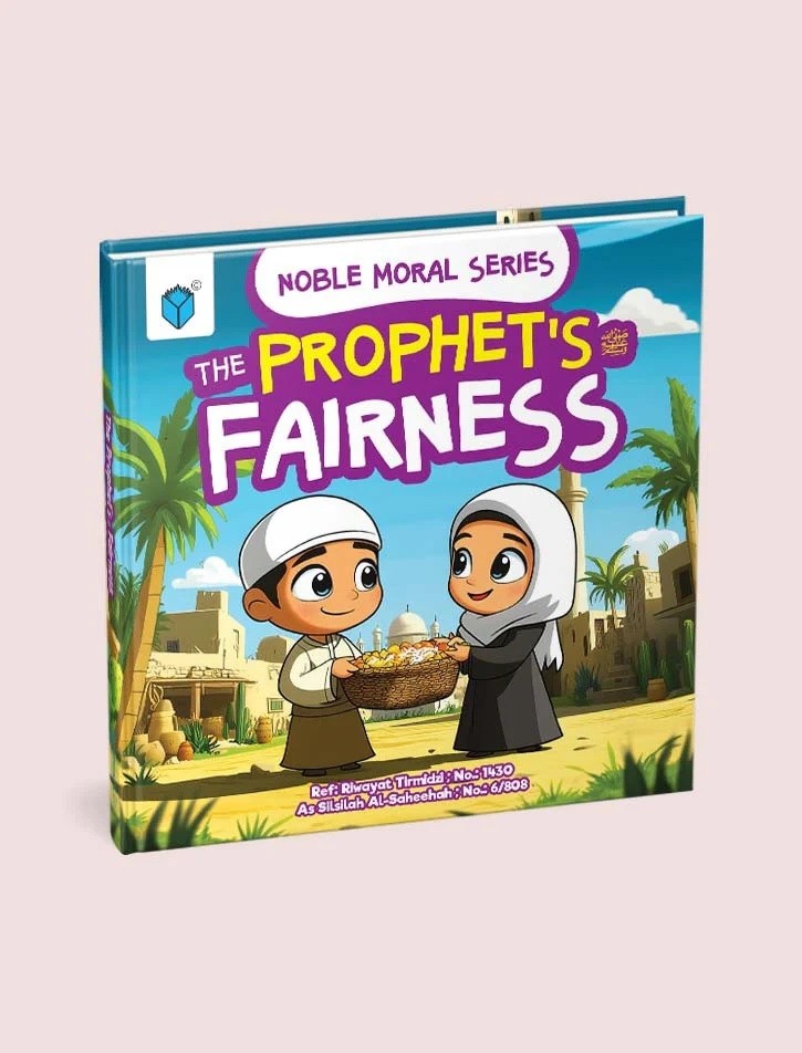 THE PROPHET'S FAIRNESS