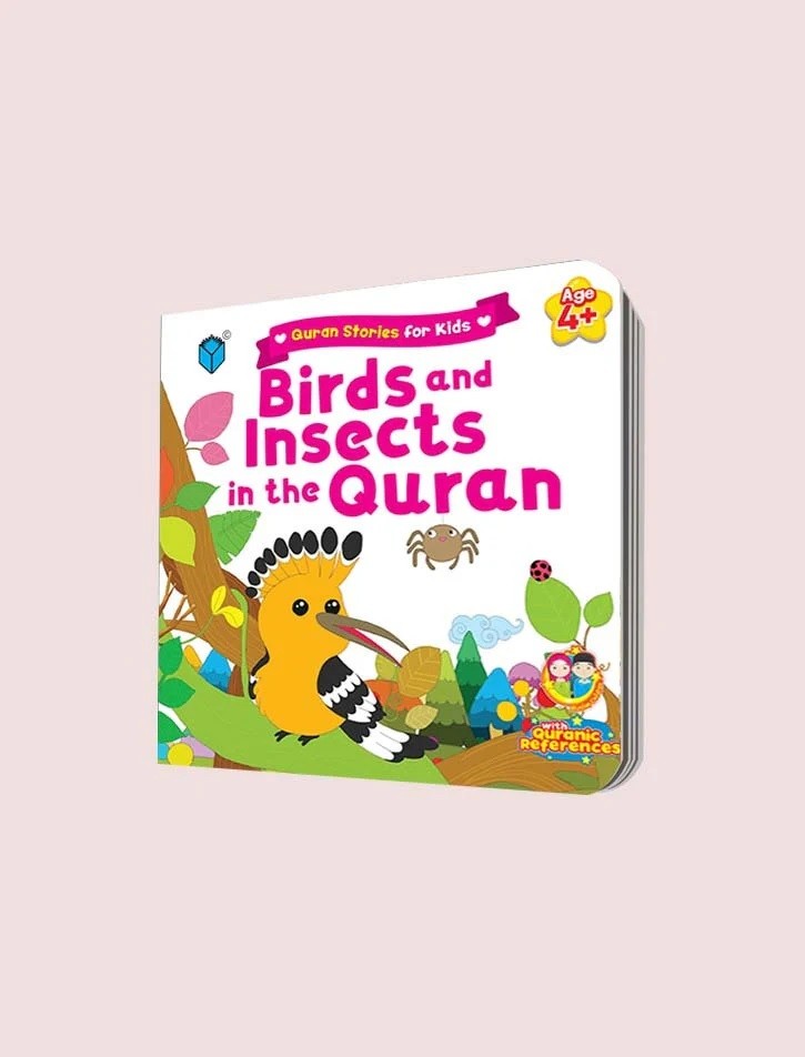 QURAN STORIES FOR KIDS: BIRDS AND INSECTS IN THE QURAN