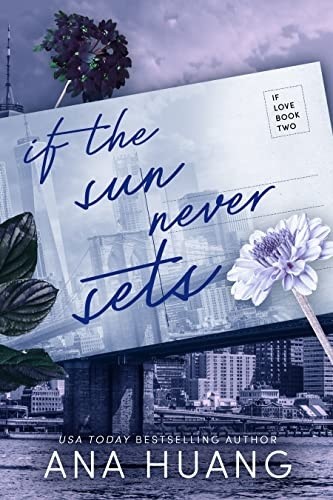 IF THE SUN NEVER SETS: IF LOVE (BOOK 2)