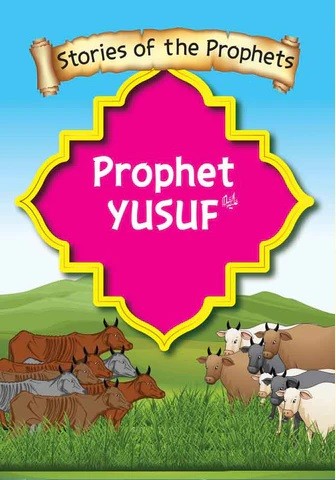 PROPHET YUSUF (JOSEPH)