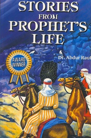 STORIES FROM PROPHET,S LIFE