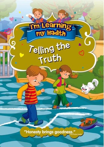 I'M LEARNING MY HADITH - TELLING THE TRUTH