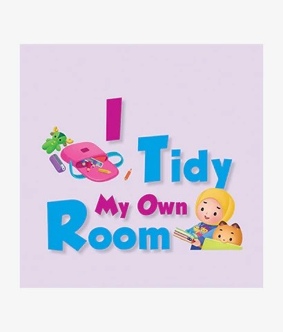 I TIDY MY OWN ROOM