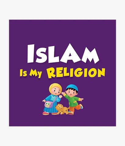 ISLAM IS MY RELIGION