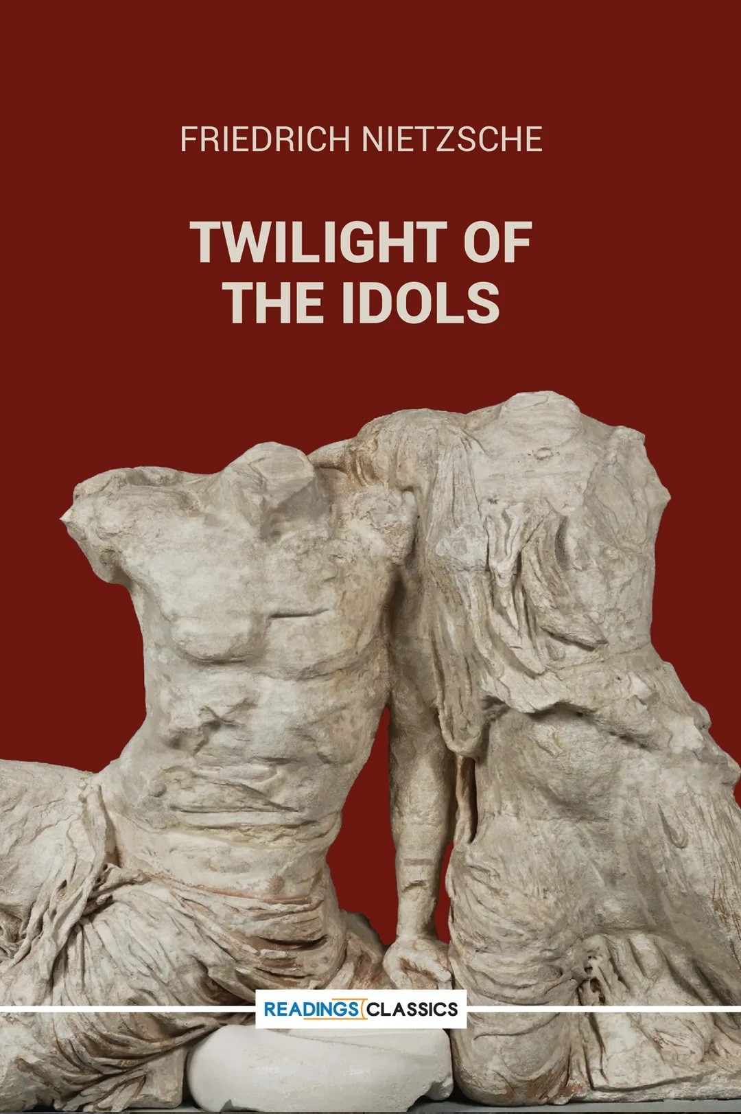 TWILIGHT OF THE IDOLS