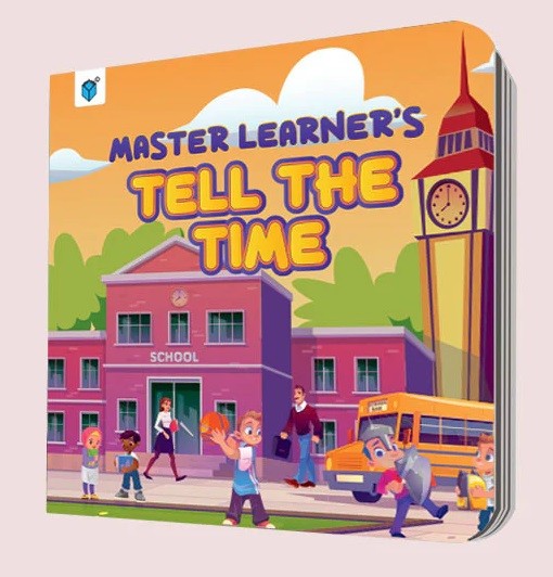 MASTER LEARNERS: TELL THE TIME