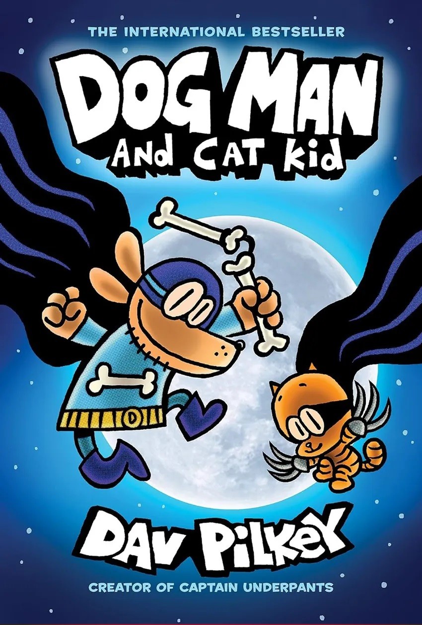 AND CAT KID: DOG MAN (BOOK 4)