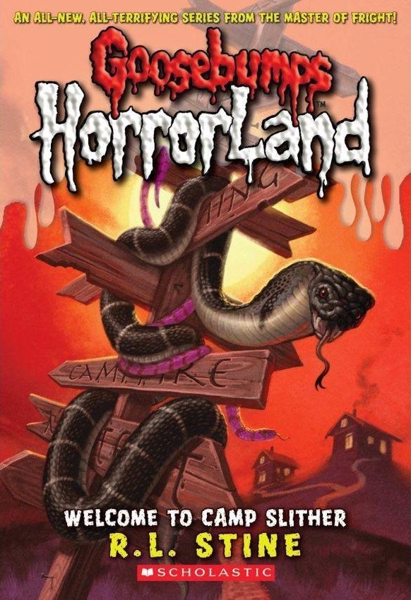 GOOSEBUMPS HORRORLAND WELCOME TO CAMP SLITHER